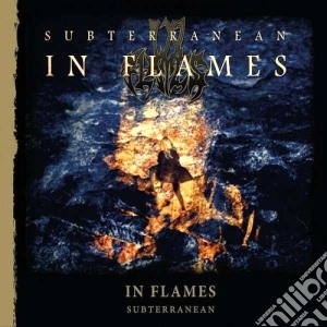 In Flames - Subterranean cd musicale di Flames In