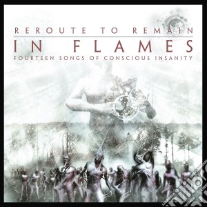 In Flames - Reroute To Remain cd musicale di Flames In
