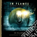 In Flames - Soundtrack To Your Escape cd