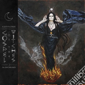 Karyn Crisis' Gospel Of The Witches - Salem's Wounds cd musicale di Karyn crisis' gospel
