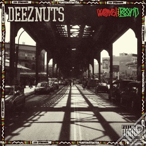 Deez Nuts - Word Is Bond cd musicale di Nuts Deez