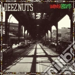 Deez Nuts - Word Is Bond cd