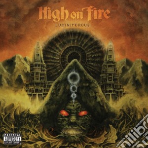 (LP Vinile) High On Fire - Luminiferous (2 Lp+Cd) lp vinile di High on fire