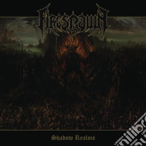 Firespawn - Shadow Realms cd musicale di Firespawn