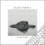 Black Temple - It All Ends