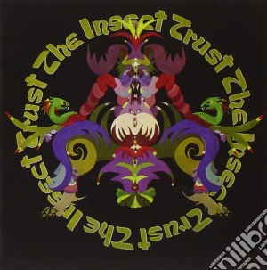 Insect Trust (The) - The Insect Trust cd musicale di INSECT TRUST (THE)