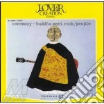 People - Ceremony - Buddha Meet Rock - Numbered C cd