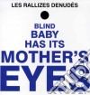 (LP VINILE) Blind baby has it's mothers's eyes cd