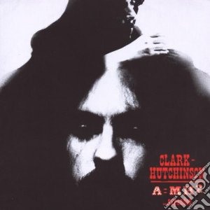 Clark Hutchinson - A=mh2 cd musicale di Clark Hutchinson