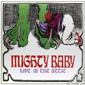 (LP Vinile) Mighty Baby - Live In The Attic (2 Lp) lp vinile di Baby Mighty
