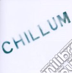 Chillum - Chillum