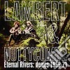 Lambert And Nuttycombe - Eternal Rivers: Demos 1969-71 cd
