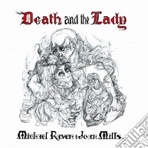 Michael Raven & Joan Mills - Death And The Lady cd musicale di Raven m./mills j.