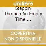 Steppin Through An Empty Time: Fairytales 5 / Var - Steppin Through An Empty Time: Fairytales 5 / Var cd musicale di Artisti Vari
