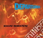 Don Shinn - Departures cd