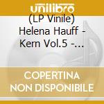 (LP Vinile) Helena Hauff - Kern Vol.5 - Exclusives And Ra (3 Lp) vinile