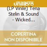 (LP Vinile) Tena Stelin & Sound - Wicked Invention vinile