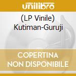 (LP Vinile) Kutiman-Guruji lp vinile