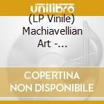 (LP Vinile) Machiavellian Art - Indoctrination Sounds lp vinile
