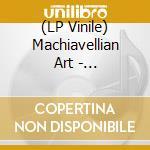 (LP Vinile) Machiavellian Art - Indoctrination Sounds vinile