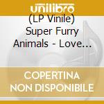(LP Vinile) Super Furry Animals - Love Kraft vinile