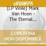 (LP Vinile) Mark Van Hoen - The Eternal Present vinile
