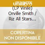 (LP Vinile) Orville Smith / Riz All Stars - Builders Temple (10') vinile