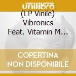 (LP Vinile) Vibronics Feat. Vitamin M - Crisis vinile