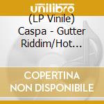 (LP Vinile) Caspa - Gutter Riddim/Hot Head vinile