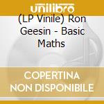 (LP Vinile) Ron Geesin - Basic Maths lp vinile