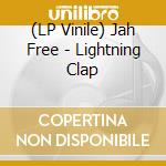 (LP Vinile) Jah Free - Lightning Clap vinile