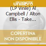 (LP Vinile) Al Campbell / Alton Ellis - Take A Ride / Pearl vinile