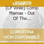 (LP Vinile) Como Mamas - Out Of The Wilderness vinile