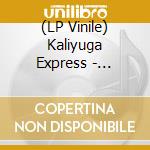 (LP Vinile) Kaliyuga Express - Warriors & Masters (Red) lp vinile