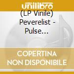 (LP Vinile) Peverelist - Pulse Modulation E.P. vinile