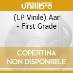 (LP Vinile) Aar - First Grade vinile