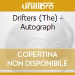 Drifters (The) - Autograph cd musicale di Drifters