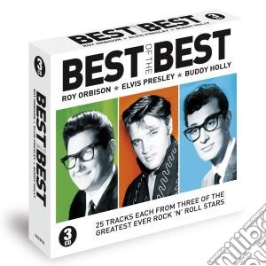 Best Of The Best: Orbison, Presley, Holly.. / Various (3 Cd) cd musicale di Orbison/presley/holl