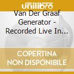 Van Der Graaf Generator - Recorded Live In Concert At Me (2 Lp) cd