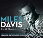 Miles Davis - It's All About Jazz (3 Cd) cd