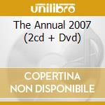 The Annual 2007 (2cd + Dvd) cd