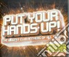 Put Your Hands Up! / Various cd