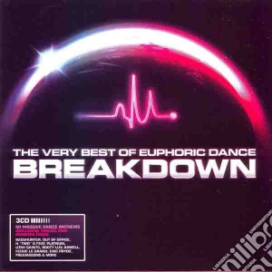 Very Best Of Euphoric Dance Breakdown (The) / Various (3 Cd) cd musicale di ARTISTI VARI