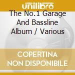 The No.1 Garage And Bassline Album / Various cd