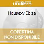 Housexy Ibiza cd