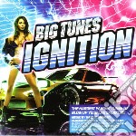 Big Tunes: Ignition / Various (2 Cd)