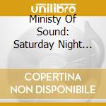 Ministy Of Sound: Saturday Night Club Classics (3 Cd) cd musicale di Artisti Vari