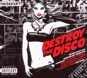 Hed Kandi - Destroy The Disco (2 Cd) cd musicale di ARTISTI VARI