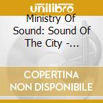 Ministry Of Sound: Sound Of The City - Dan Ghenacia's Paris (2 Cd) cd musicale di Artisti Vari