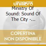 Ministry Of Sound: Sound Of The City - Dan Ghenacia's Paris (2 Cd) cd